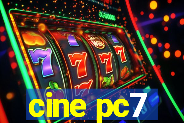 cine pc7